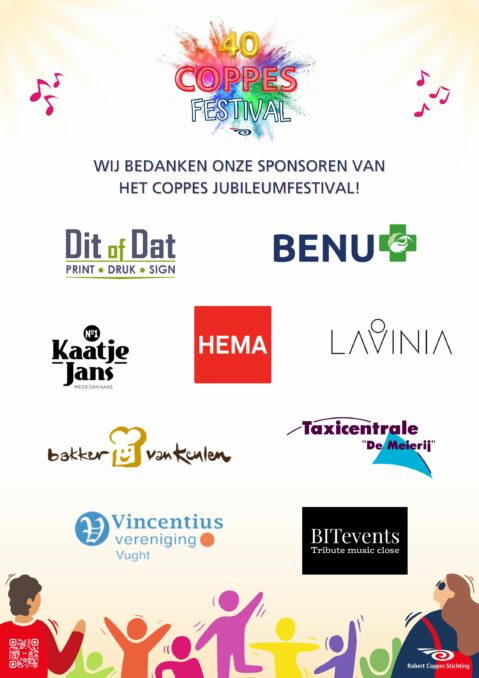 Sponsorbord van het 40-jarig Coppes Jubileumfestival. Bovenaan staat het logo van het festival met de tekst '40 Coppes Festival'. Hieronder staat de tekst: 'Wij bedanken onze sponsoren van het Coppes Jubileumfestival!'. De logo's van de sponsoren worden getoond: Dit of Dat, BENU, Kaatje Jans, HEMA, Lavinia, Bakker van Keulen, Taxicentrale 'De Meierij', Vincentius Vereniging Vught en BIT events. Onderaan zijn kleurrijke illustraties van dansende figuren en een persoon met een QR-code op de rug.